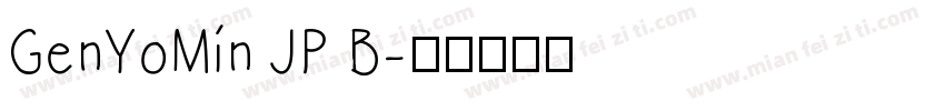 GenYoMin JP B字体转换